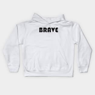 Brave Kids Hoodie